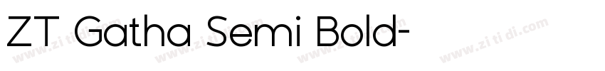 ZT Gatha Semi Bold字体转换